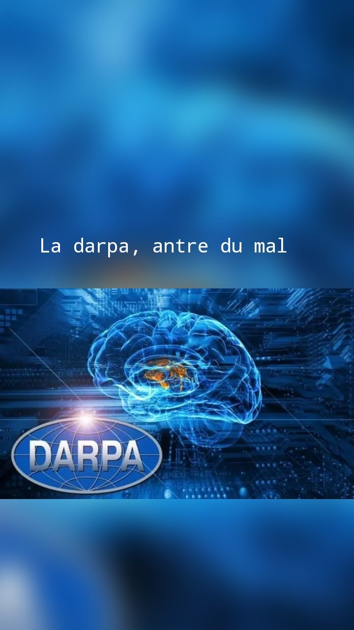 La darpa, antre du mal